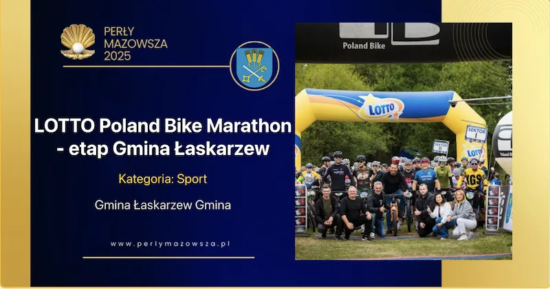 Wizytówka: LOTTO Poland Bike Marathon - etap Gmina Łaskarzew
